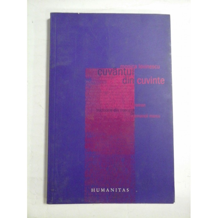   CUVANTUL  DIN  CUVINTE  (roman)  -  Monica  LOVINESCU 